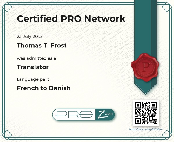 Proz Certified Pro certificate in French into Danish translation for Thomas T. Frost